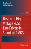 Design of High Voltage xDSL Line Drivers in Standard CMOS