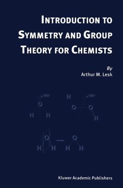 Introduction to Symmetry and Group Theory for Chemists - Lesk, Arthur M.
