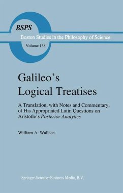 Galileo's Logical Treatises - Wallace, W. A.