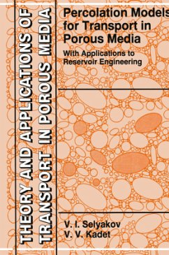 Percolation Models for Transport in Porous Media - Selyakov, V. I.;Kadet, Valery