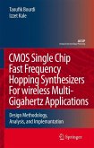 CMOS Single Chip Fast Frequency Hopping Synthesizers for Wireless Multi-Gigahertz Applications
