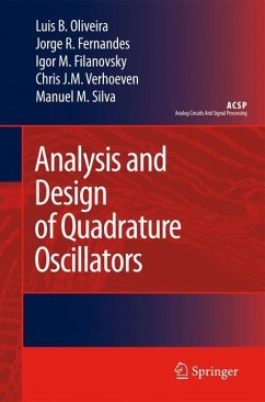 Analysis and Design of Quadrature Oscillators - Oliveira, Luis B.;Fernandes, Jorge R.;Filanovsky, Igor M.