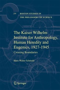 The Kaiser Wilhelm Institute for Anthropology, Human Heredity and Eugenics, 1927-1945 - Schmuhl, Hans-Walter