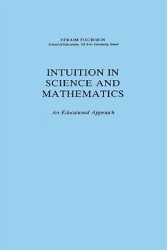 Intuition in Science and Mathematics - Fischbein, Efraim