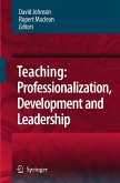 Teaching: Professionalisation, Development and Leadership