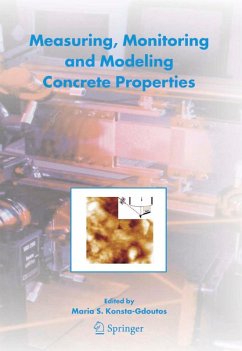 Measuring, Monitoring and Modeling Concrete Properties