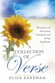 A Collection of Verse by Eliza Earsman: Author also of Days of Elijah (Revised): A True Story