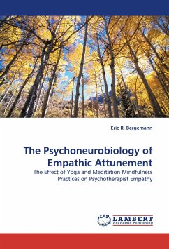 The Psychoneurobiology of Empathic Attunement - Bergemann, Eric R.