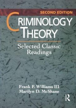 Criminology Theory - Williams, Frank P; McShane, Marilyn D