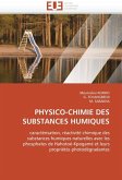 Physico-Chimie Des Substances Humiques