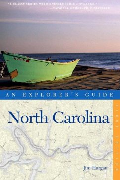 An Explorer's Guide North Carolina - Hargan, Jim