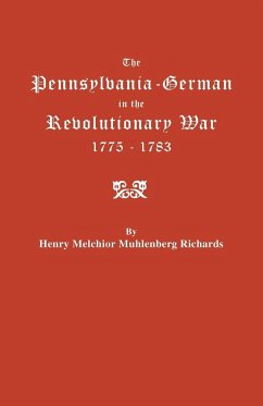 Pennsylvania-German in the Revolutionary War, 1775-1783 - Richards, Henry Melchior Muhlenberg