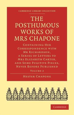 The Posthumous Works of Mrs Chapone - Volume 2 - Chapone, Hester
