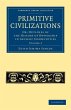 Primitive Civilizations - Volume 2 - Bild 1