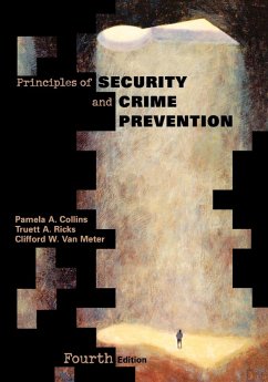 Principles of Security and Crime Prevention - Collins, Pamela A; Ricks, Truett A; Meter, Clifford W van