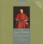 Blessed John Henry Newman: Theologian and Spiritual Guide for Our Times