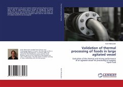 Validation of thermal processing of foods in large agitated vessel