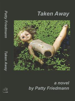 Taken Away - Friedmann, Patty
