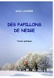 DES PAPILLONS DE NEIGE - Bild 1