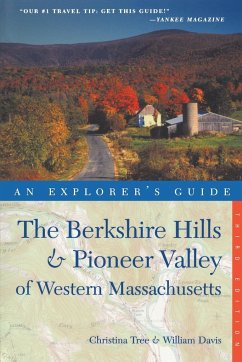 Explorer's Guide Berkshire Hills & Pioneer Valley of Western Massachusetts - Tree, Christina; Davis, William