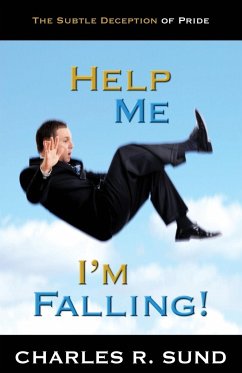 Help Me I'm Falling! - Sund, Charles R.