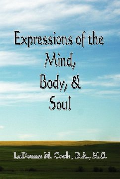 Expressions of the Mind, Body & Soul