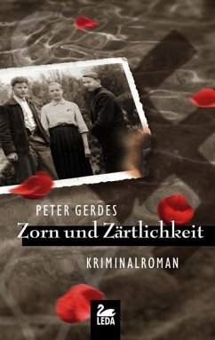 Zorn und Zärtlichkeit / Hauptkommissar Stahnke Bd.10 - Gerdes, Peter