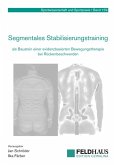 Segmentales Stabilisierungstraining als Baustein einer evidenzbasierten Bewegungstherapie bei Rückenbeschwerden