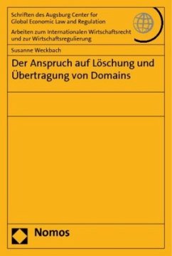 Der Anspruch auf Löschung und Übertragung von Domains - Weckbach, Susanne
