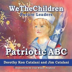 Wethechildren, Patriotic ABC - Catalani, Dorothy Kon; Catalani, Jim