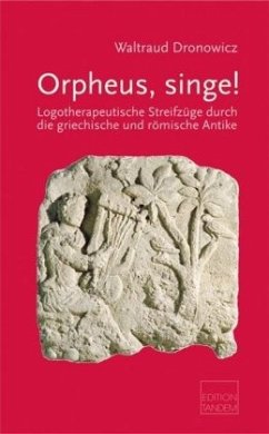 Orpheus, singe! - Dronowicz, Waltraud