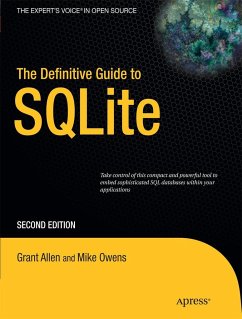 The Definitive Guide to SQLite - Allen, Grant;Owens, Mike