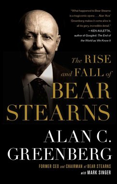 Rise and Fall of Bear Stearns - Greenberg