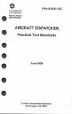 Aircraft Dispatcher Practical Test Standards