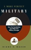 More Perfect Military