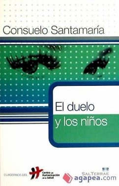 El duelo y los niños - Santamaría Repiso, Consuelo