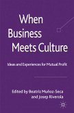When Business Meets Culture
