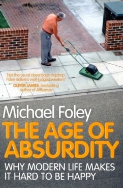 The Age of Absurdity - Foley, Michael