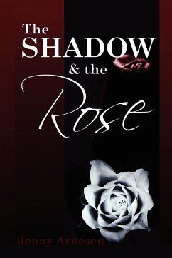 The Shadow and the Rose