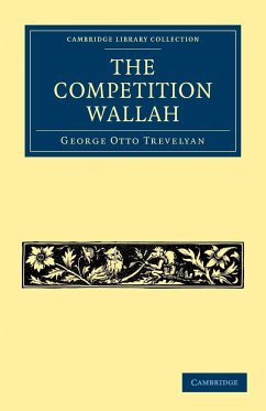 The Competition Wallah - Trevelyan, George Otto