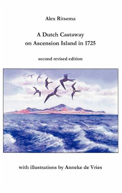 A Dutch Castaway on Ascension Island in 1725 - Ritsema, Alex