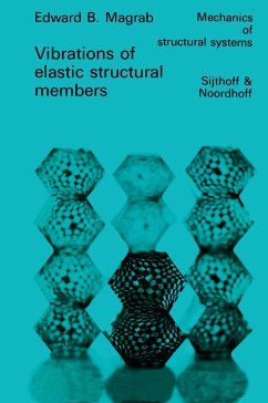 Vibrations of Elastic Structural Members - Magrab, E. B.