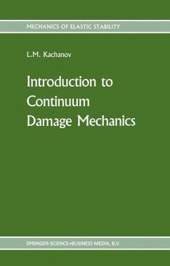 Introduction to continuum damage mechanics - Kachanov, L.