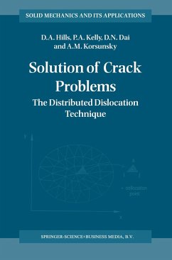 Solution of Crack Problems - Hills, D. A.; Korsunsky, A. M.; Dai, D. N.; Kelly, P. A.