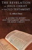 The Revelation of Jesus Christ in the Old Testament