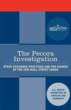 The Pecora Investigation - U S Senate
