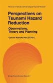 Perspectives on Tsunami Hazard Reduction: Observations, Theory and Planning