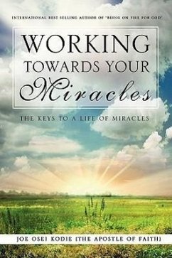 Working Towards Your Miracles - Kodie, Joe Osei