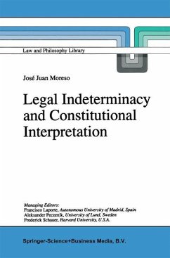 Legal Indeterminacy and Constitutional Interpretation - Moreso, José Juan
