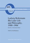 Ludwig Boltzmann His Later Life and Philosophy, 1900¿1906
